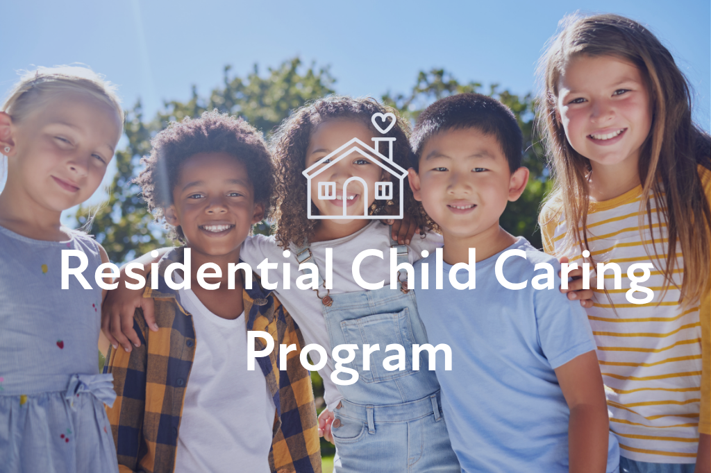 Residential Child Caring Program